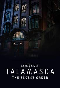 Таламаска: Тайный орден (сериал 2025)